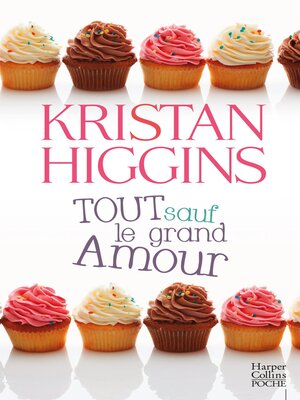 cover image of Tout sauf le grand amour